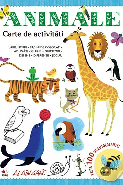 Animale. Carte de activități. Peste 100 de autocolante!