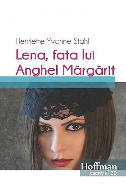 Lena, fata lui Anghel Margarit