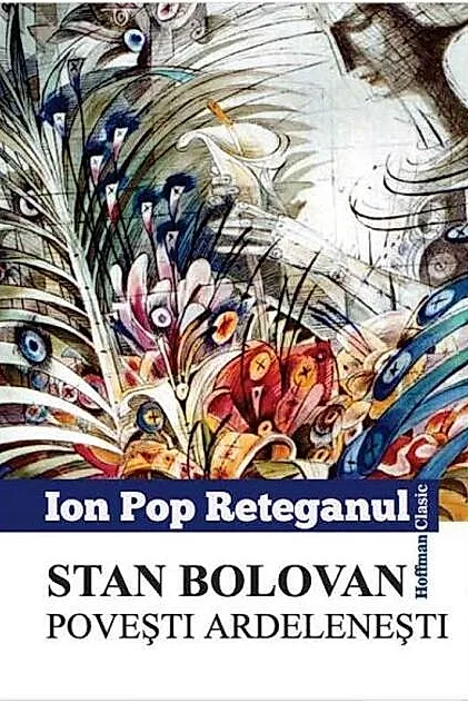 Stan Bolovan. Povesti ardelenești