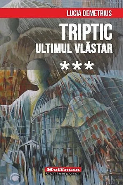 Triptic. Ultimul vlăstar Vol. 3