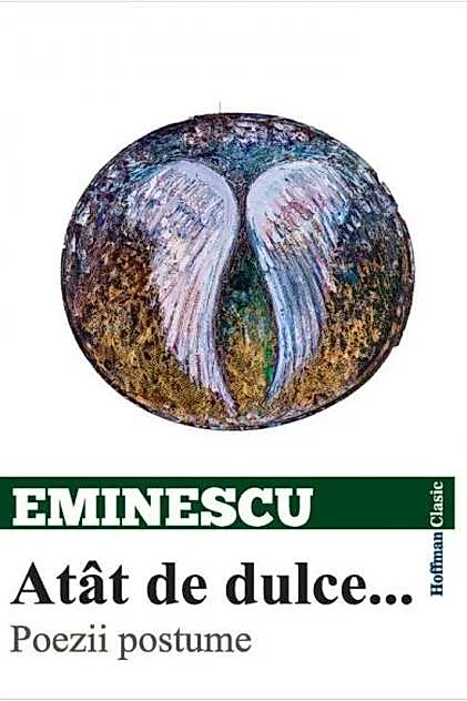 Atât de dulce... Poezii postume