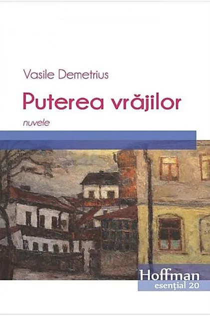 Puterea vrăjilor. Nuvele