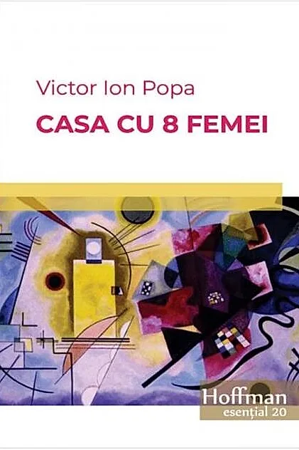 Casa cu 8 femei