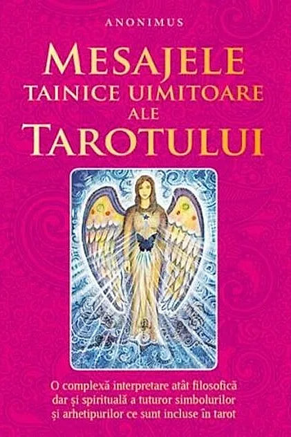 Mesajele tainice uimitoare ale tarotului