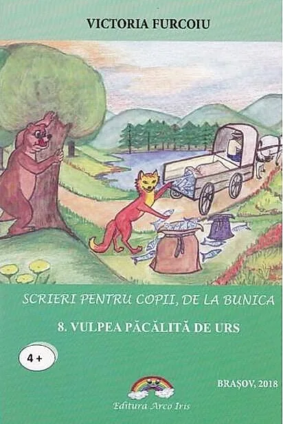 Vulpea păcălită de urs. Scrieri pentru copii, de la bunica