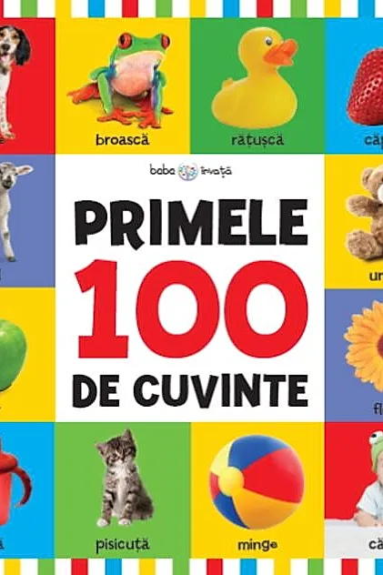 Bebe învață. Primele 100 de cuvinte (format mare)