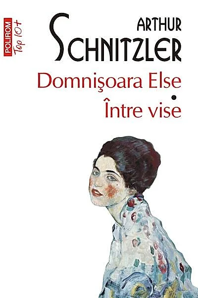 Domnișoara Else. Între vise (Top 10+)