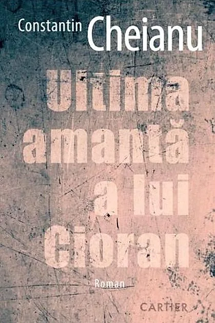 Ultima amantă a lui Cioran