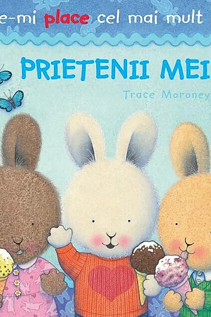 Ce-mi place cel mai mult la Prietenii mei