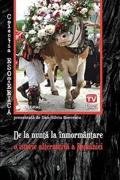 De la nuntă la înmormântare – o istorie alternativă a României profunde