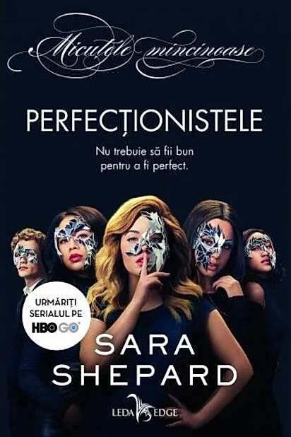 Perfecționistele. Micuțele mincinoase