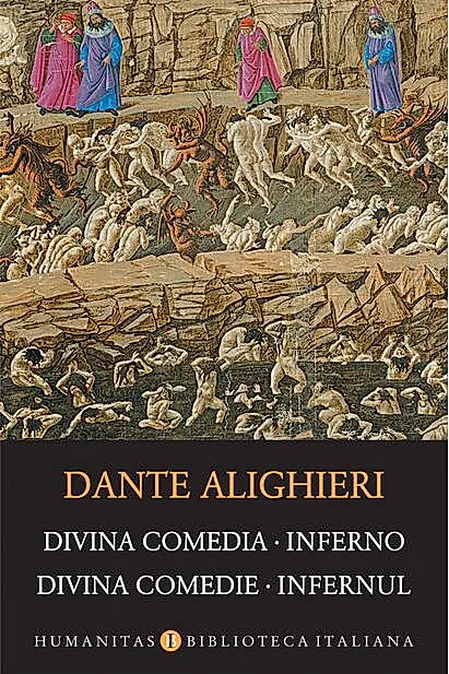 Divina Comedia. Inferno / Divina Comedie. Infernul