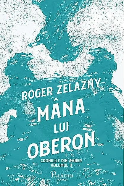 Mâna lui Oberon (Vol.2)