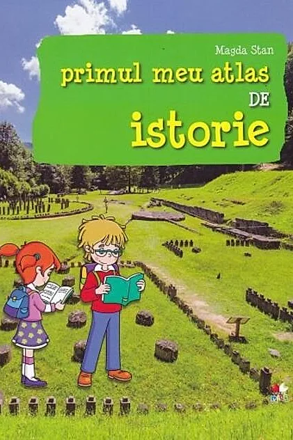 Primul meu atlas de istorie