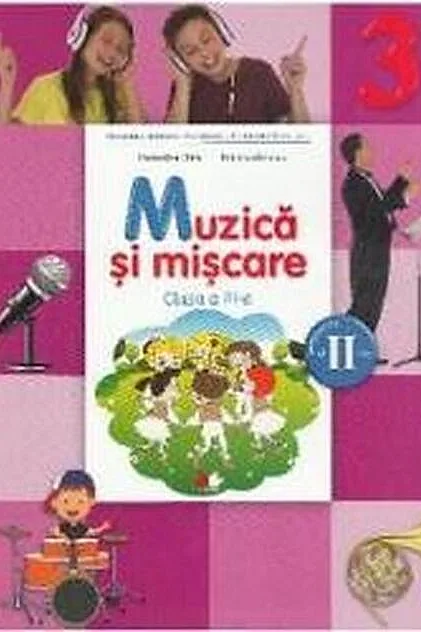 Muzică și mișcare. Manual pentru clasa a III-a