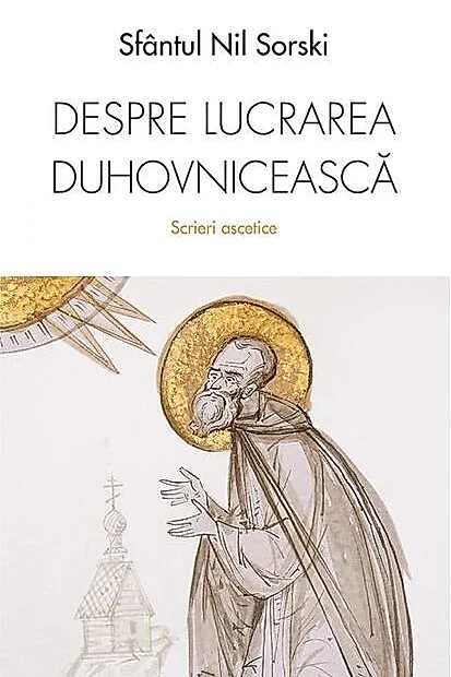 Despre lucrarea duhovnicească