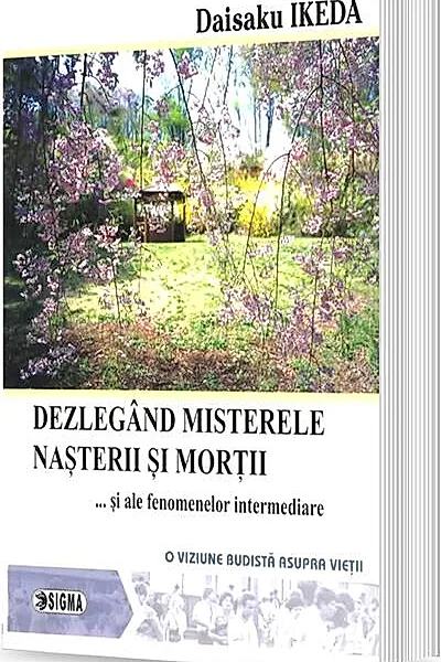 Dezlegând misterele nașterii și morții și ale fenomenelor intermediare