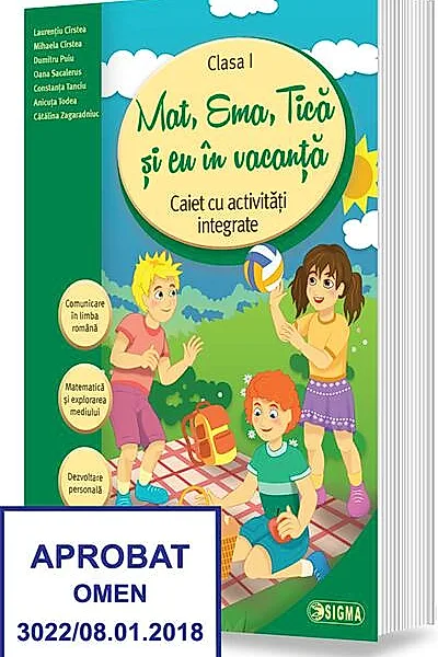 Mat, Ema, Tică și eu în vacanță. Caiet cu activități integrate pentru clasa I