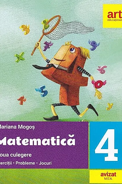 Noua culegere de matematică pentru clasa a IV-a. Exerciţii, probleme, jocuri