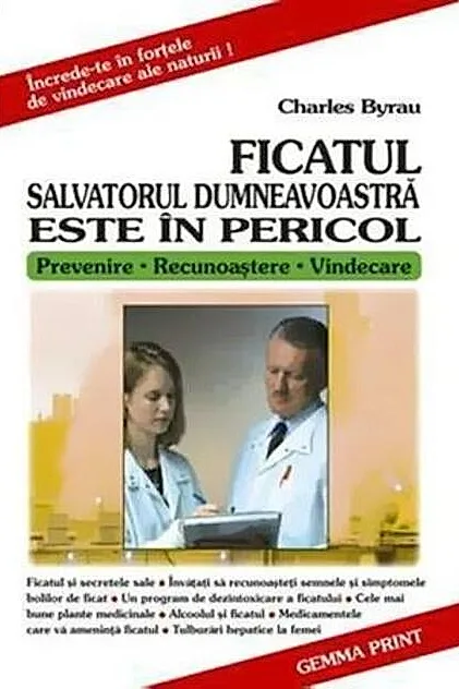 Ficatul salvatorul dumneavoastră este în pericol