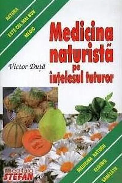 Medicină naturistă pe înțelesul