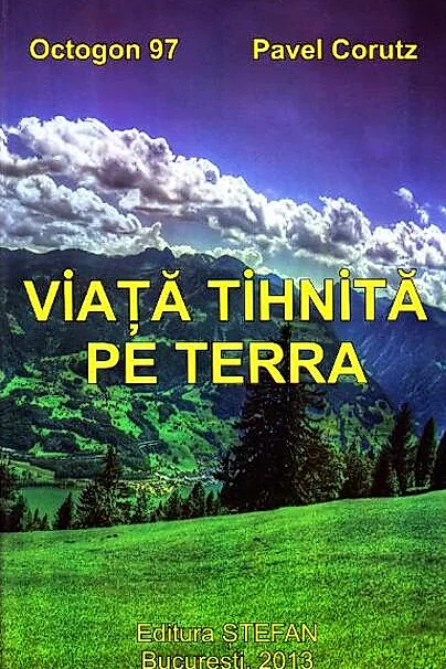 Viața tihnită pe Terra