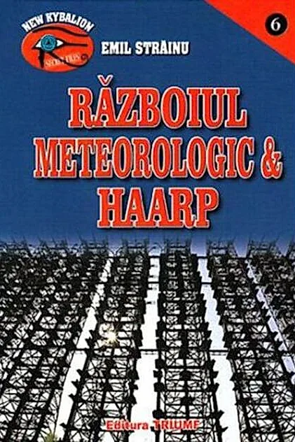 Războiul meteorologic & HAARP
