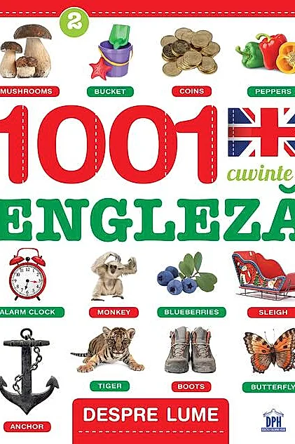 Despre lume. 1001 cuvinte în Engleză
