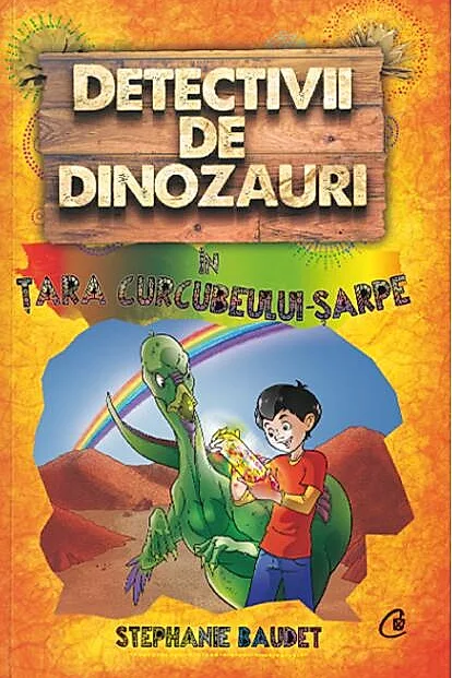 Detectivii de dinozauri în țara curcubeului-șarpe (Vol. 4)