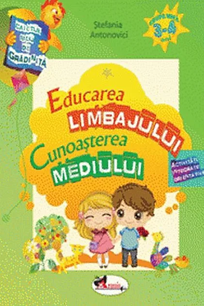 Caietul meu de grădiniță. Educarea limbajului și cunoașterea mediului (3-4 ani)