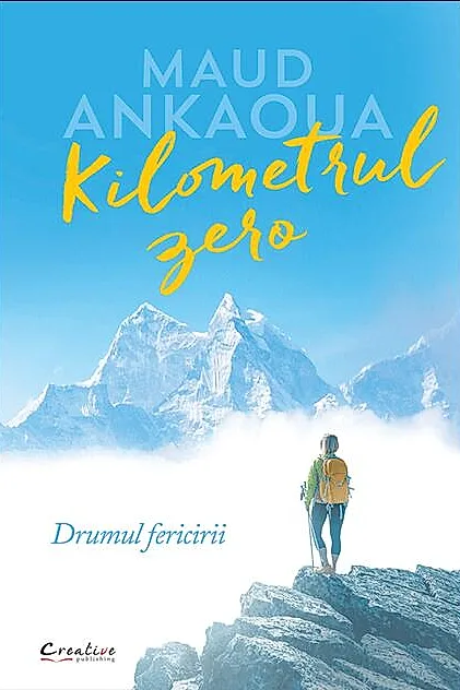Kilometrul zero - Drumul fericirii