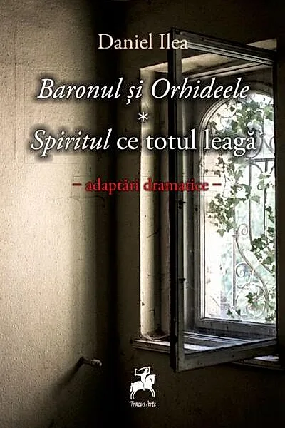 Baronul și orhideele. Spiritul ce totul leagă