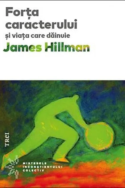 Forţa caracterului şi viaţa care dăinue