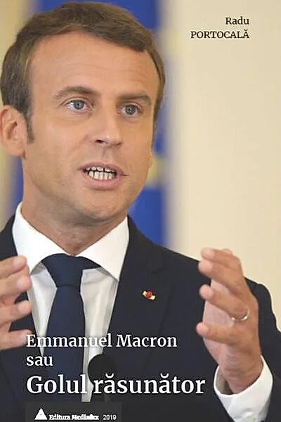 Emmanuel Macron sau Golul răsunător