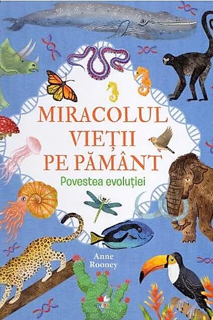Miracolul vieții pe Pământ. Povestea evoluției
