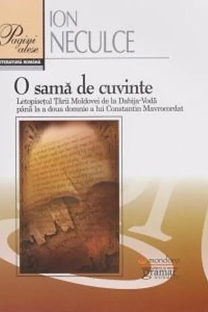 O samă de cuvinte. Letopisețul Țării Moldovei de la Dabija Vodă până la a două domnie a lui Constantin Mavrocordat