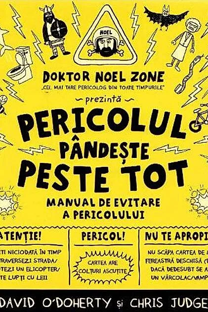 Pericolul pândește peste tot