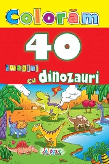 Colorăm. 40 imagini cu dinozauri