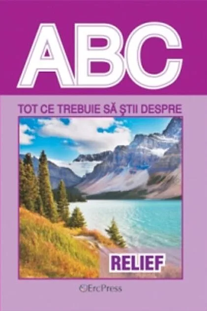 Tot ce trebuie să știi despre relief