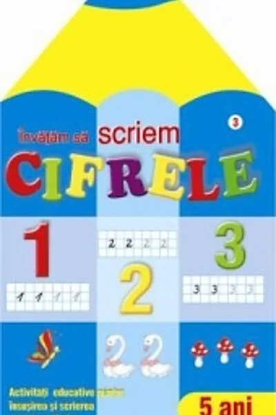 1,2,3 Învățăm să scriem cifrele