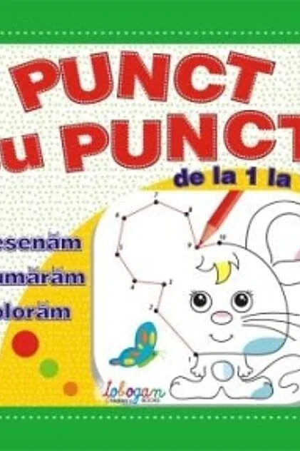 Punct cu punct - de la 1 la 10