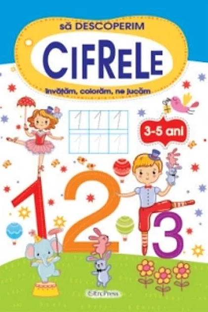 Să descoperim cifrele (3-5 ani)