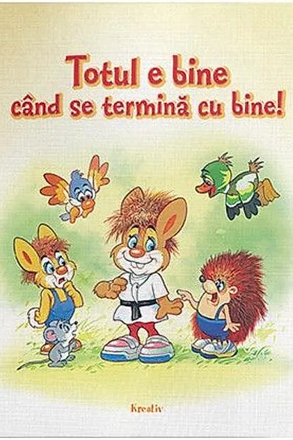 Totul e bine când se termină cu bine!