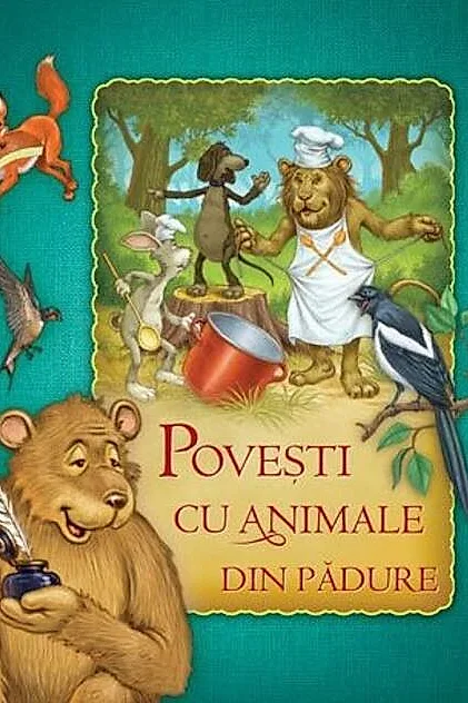 Povești cu animale din pădure