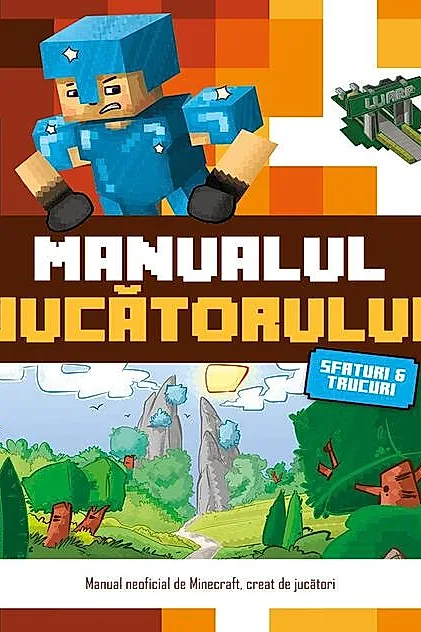 Manualul jucatorului 1. Sfaturi și trucuri