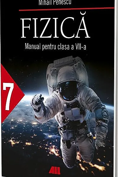 Fizică. Manual pentru clasa a VII-a