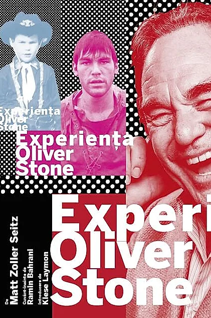 Experiența Oliver Stone