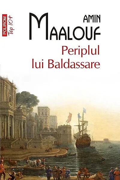 Periplul lui Baldassare (Top 10+)