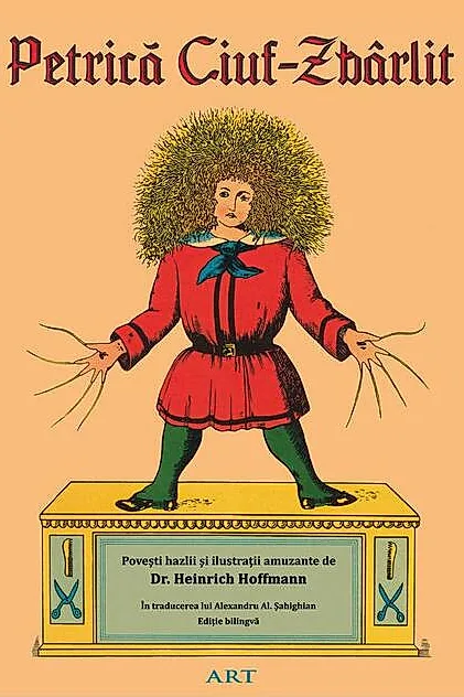 Petrică Ciuf-Zbârlit | Der Struwwelpeter