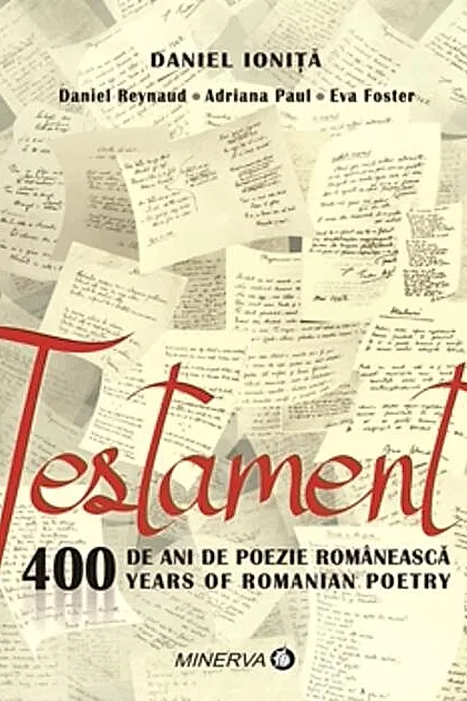 Testament. 400 de ani de poezie românească/400 years of romanian poetry